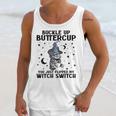 Cat Buckle Up Buttercup You Just Flipped My Witch Switch 2 Unisex Tank Top Gifts for Her