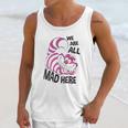 Cheshire Cat We Are All Mad Here Unisex Tank Top Gifts for Her