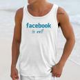 Facebook Is Evil Unisex Tank Top Gifts for Her