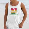 We Are Out By Harriet Tubman Unisex Tank Top Gifts for Her