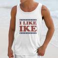 I Like Ike Unisex Tank Top Gifts for Her