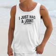 I Just Had A Joint Funny Surgery Hip Shoulder Knee Men Unisex Tank Top Gifts for Her