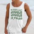 My Money Don’T Jiggle It Folds Tiktok Trending My Money Don’T Jiggle Jiggle It Folds Design Unisex Funny Unisex Tank Top Gifts for Her