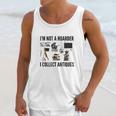 Not A Hoarder Love Antiquing- Junk & Thrift Unisex Tank Top Gifts for Her