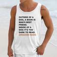 Outside Of A Dog A Book Is Man S Best Friend Inside Of A Dog It S Too Dark To Read Groucho Marx Q Unisex Tank Top Gifts for Her