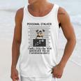 Personal Stalker I Will Follow You Yorkie Lovers Unisex Tank Top Gifts for Her