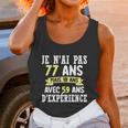 77 Years Birthday Gift For Humour Je Nai Pas 77 Gift Unisex Tank Top Gifts for Women