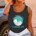 Baby I Choose Life Unisex Tank Top Gifts for Women