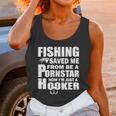 Fishing Saved Me Pornstar Hooker Unisex Tank Top Gifts for Women