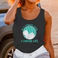 As A Former Fetus I Choose Life Unisex Tank Top Gifts for Women