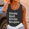 Kinda Bad Kinda Boujee Trendy Saying Text Logo Unisex Tank Top Gifts for Women