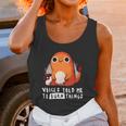 Pokemon Charmander Voices Told Me To Burn Things Unisex Tank Top Gifts for Women