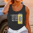 I Survived 2020 And All I Got Was This Twisted Tea Unisex Tank Top Gifts for Women