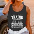 Trainspotting Ask Me About Trains Trainspotter Train Railway Cute Gift Unisex Tank Top Gifts for Women