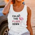 Calm The Flock Down Social Distancing Unisex Tank Top Gifts for Women