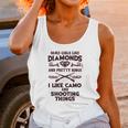 Some Girls Like Diamonds And Pretty Rings I Like Camo Shooting Unisex Tank Top Gifts for Women