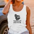 Shoot Em In The Pecker Tee Fun Hunting Turkey Unisex Tank Top Gifts for Women